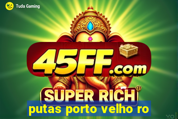putas porto velho ro